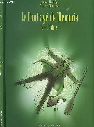 LE NAUFRAGE DE MEMORIA / 2 - L ABIME