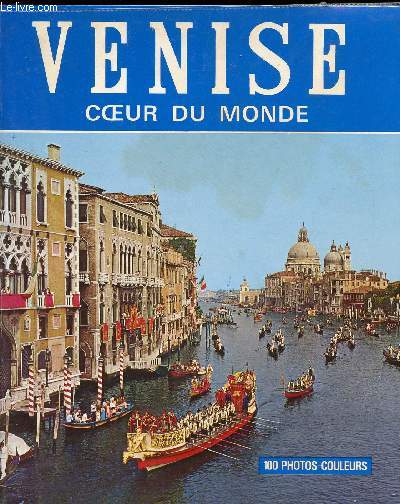 VENISE COEUR DU MONDE