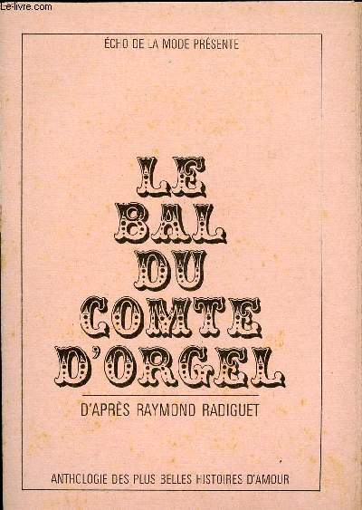 LE BAL DU COMTE D ORGEL - SUPPLEMENT A L ECHO DE LA MODE N 53