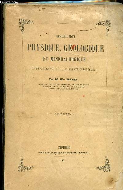 DESCRIPTION PHYSIQUE, GEOLOGIQUE ET MINERALURGIQUE DU DEPARTEMENT DE LA CHARENTE INFERIEUR