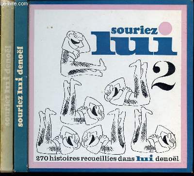SOURIEZ LUI - 350 HISTOIRES RECUEILLIES DANS LUI NOEL / tome 1 et 2