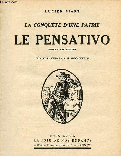 LA CONQUETE D UNE PATRIE - LE PENSATIVO