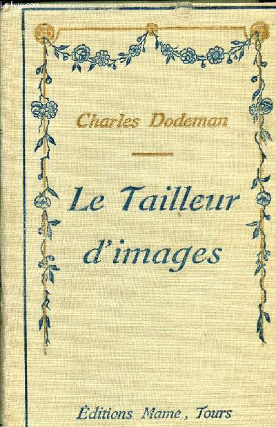 LE TAILLEUR D IMAGES