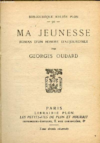 MA JEUNESSE - ROMAN D UN HOMME D AUJOURD HUI