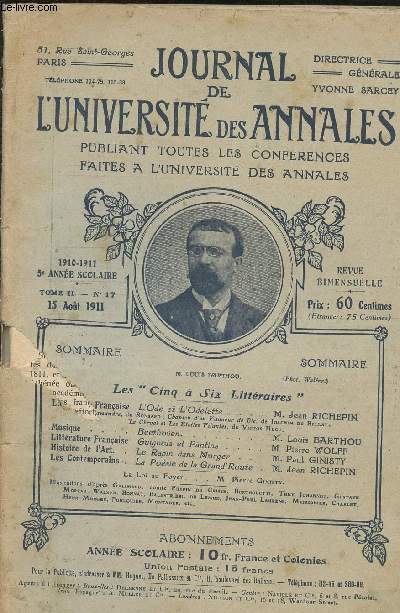 JOURNAL DE L UNIVERSITE - DES ANNALES - TOME II N 17- 15 AOUT 1911 - PUBLIANT TOUS LES COURS ET CONFERENCES FAITS A L UNIVERSITE DES ANNALES RUE ST GEORGES, 51, PARIS