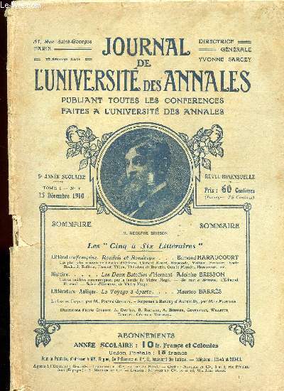 JOURNAL DE L UNIVERSITE - DES ANNALES - PUBLIANT TOUS LES COURS ET CONFERENCES FAITS A L UNIVERSITE DES ANNALES RUE ST GEORGES, 51, PARIS - 15 DECEMBRE 1910