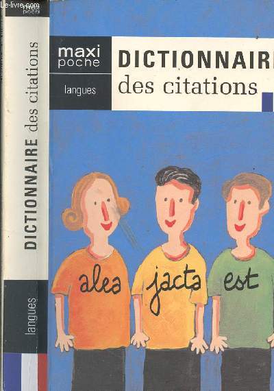 DICTIONNAIRE DES CITATIONS -