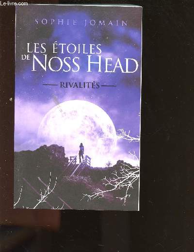 LES ETOILES DE NOSS HEAD - TOME 2 - RIVALITES