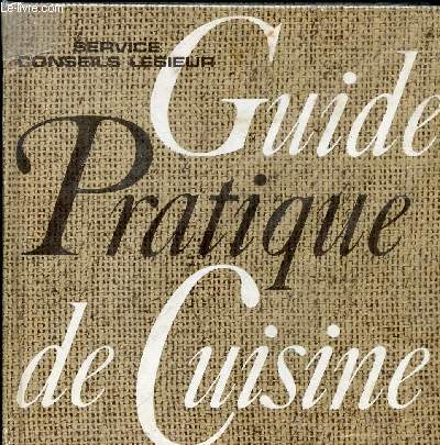 GUIDE PRATIQUE DE CUISINE