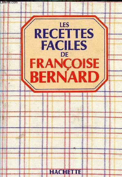 LES RECETTES FACILES