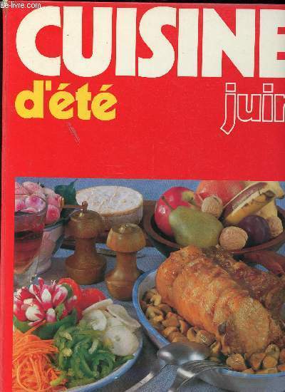 CUISINE D ETE : JUIN