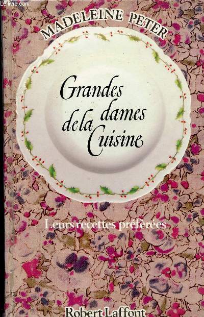 GRANDES DAMES DE LA CUISINE