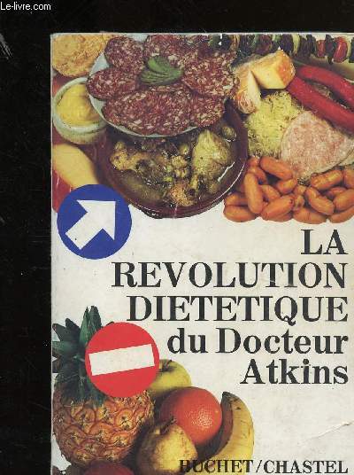 LA REVOLUTION DIETETIQUE DU DR ATKINS