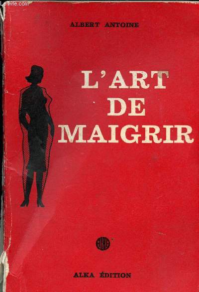 L ART DE MAIGRIR