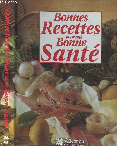 BONNES RECETTES POUR UNE BONNE SANTE