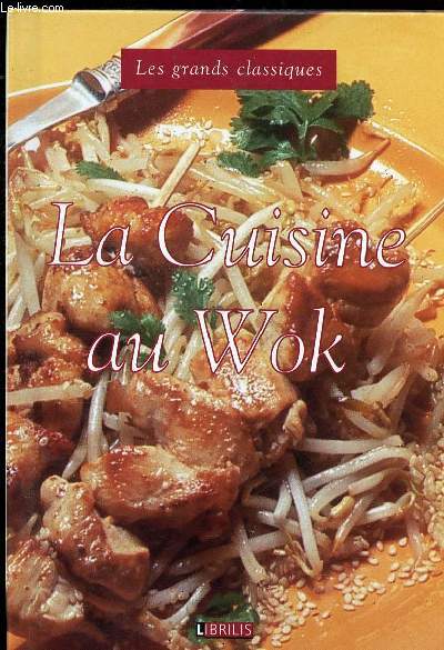 LA CUISINE AU WOK