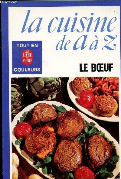 LA CUISINE DE A A Z N 4137 - GLACES , SORBETS ET COUPES 4120 A - LE BOEUF