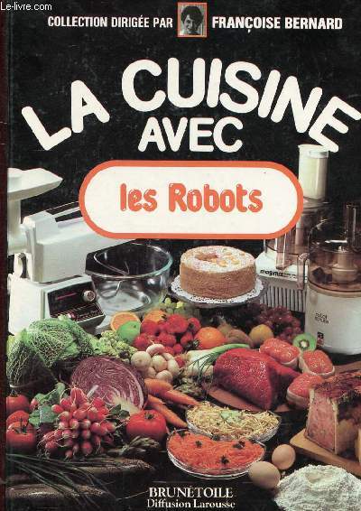 LA CUISINE AVEC LES ROBOTS