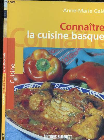 CONNAITRE LA CUISINE BASQUE