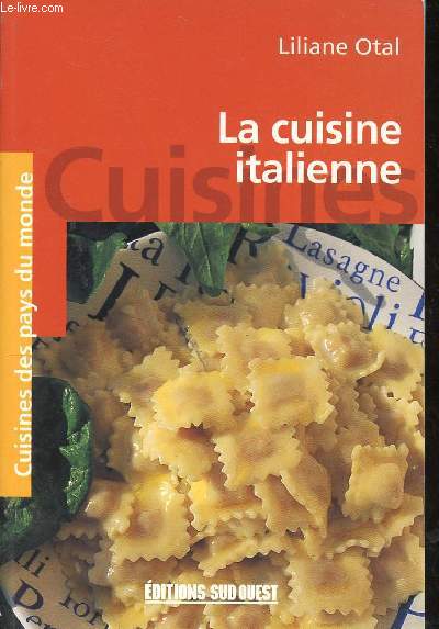 LA CUISINE ITALIENNE - CUISINES DES PAYS DU MONDE