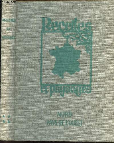 RECETTES ET PAYSAGES - NORD - PAYS DE LOUEST