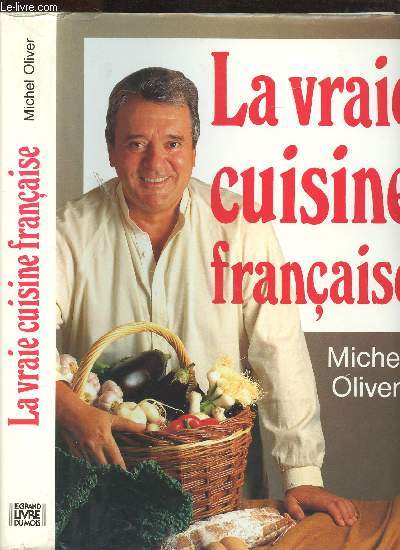 LA VRAIE CUISINE FRANCAISE