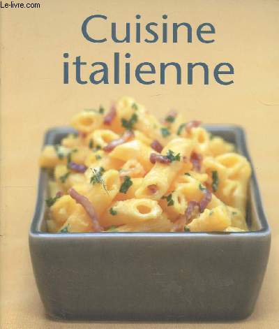 CUISINE ITALIENNE -