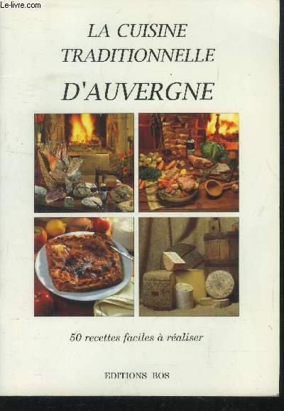 La cuisine traditionnnelle d'Auvergne