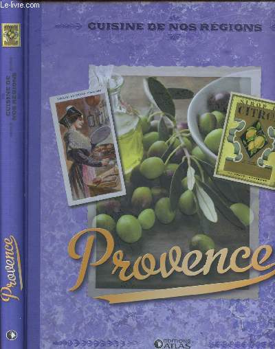 CUISINE DE NOS REGIONS - PROVENCE