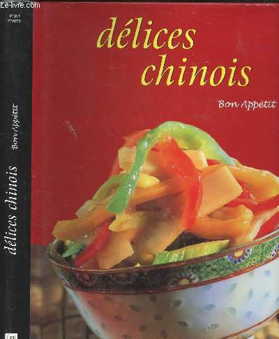 DELICES CHINOIS - BON APPETIT