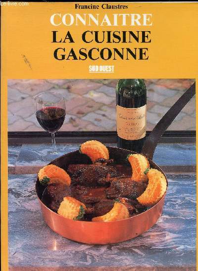 CONNAITRE LA CUISINE GASCONNE