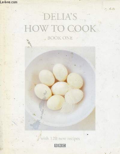 DELLIA'S HOW TO COOK - BOOK ONE