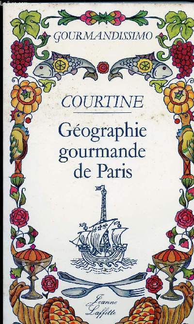 GEOGRAPHIE GOURMANDE DE PARIS