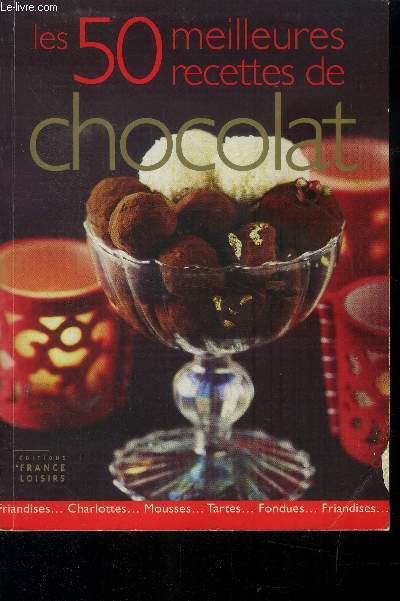 Les 50 meilleures recettes de chocolat