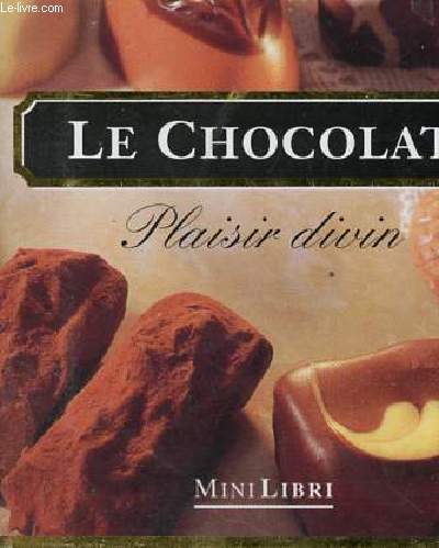 LE CHOCOLAT - PLAISIR DIVIN