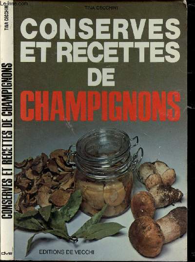 CONSERVES ET RECETTES DE CHAMPIGNONS