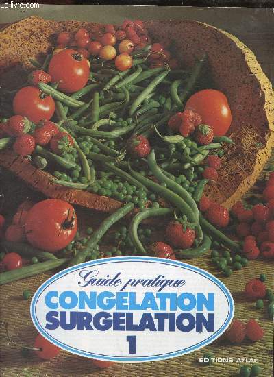 GUIDE PRATIQUE CONGELATION SURGELATION 1