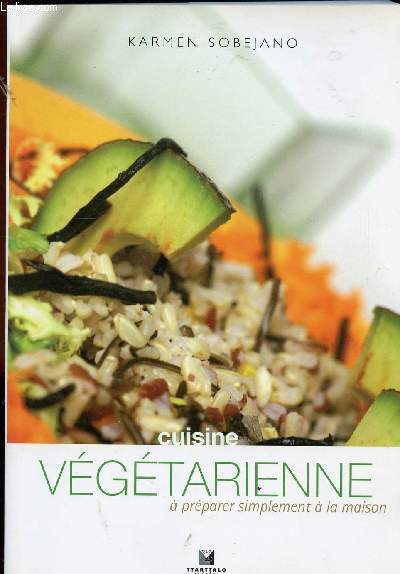 CUISINE VEGETARIENNE A PREPARER SIMPLEMENT A LA MAISON
