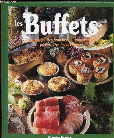 LES BUFFETS - CANAPES, PETITES COUCHEES ET AMUSE GUEULE POUR TOUTES LES OCCASSIONS