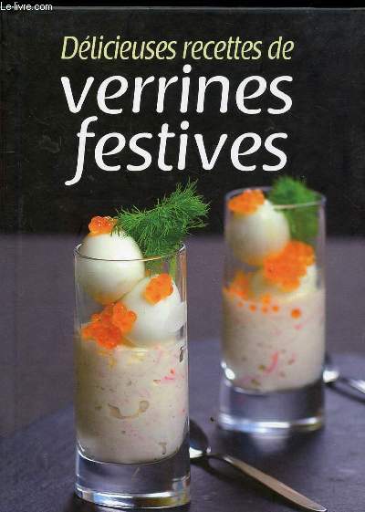 DELICIEUSES RECETTES DE VERRINES FESTIVES