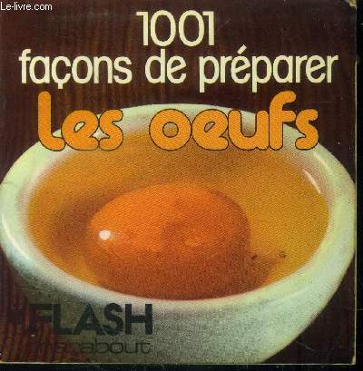 1001 faons de prparer les oeufs