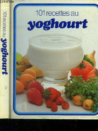 101 recettes au yoghourt