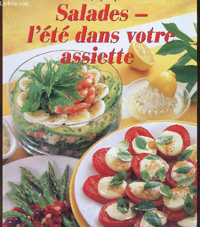 SALADES - L ETE DANS VOTRE ASSIETTE