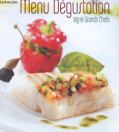 MENU DEGUSTATION SIGNES GRANDS CHEFS