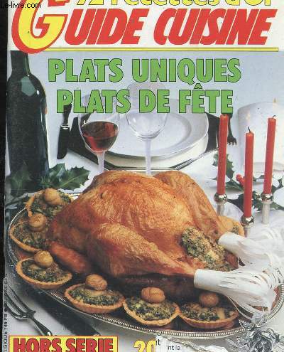92 RECETTES D OR - GUIDE CUISINE - PLATS UNIQUES PLATS DE FETE - HORS SERIE