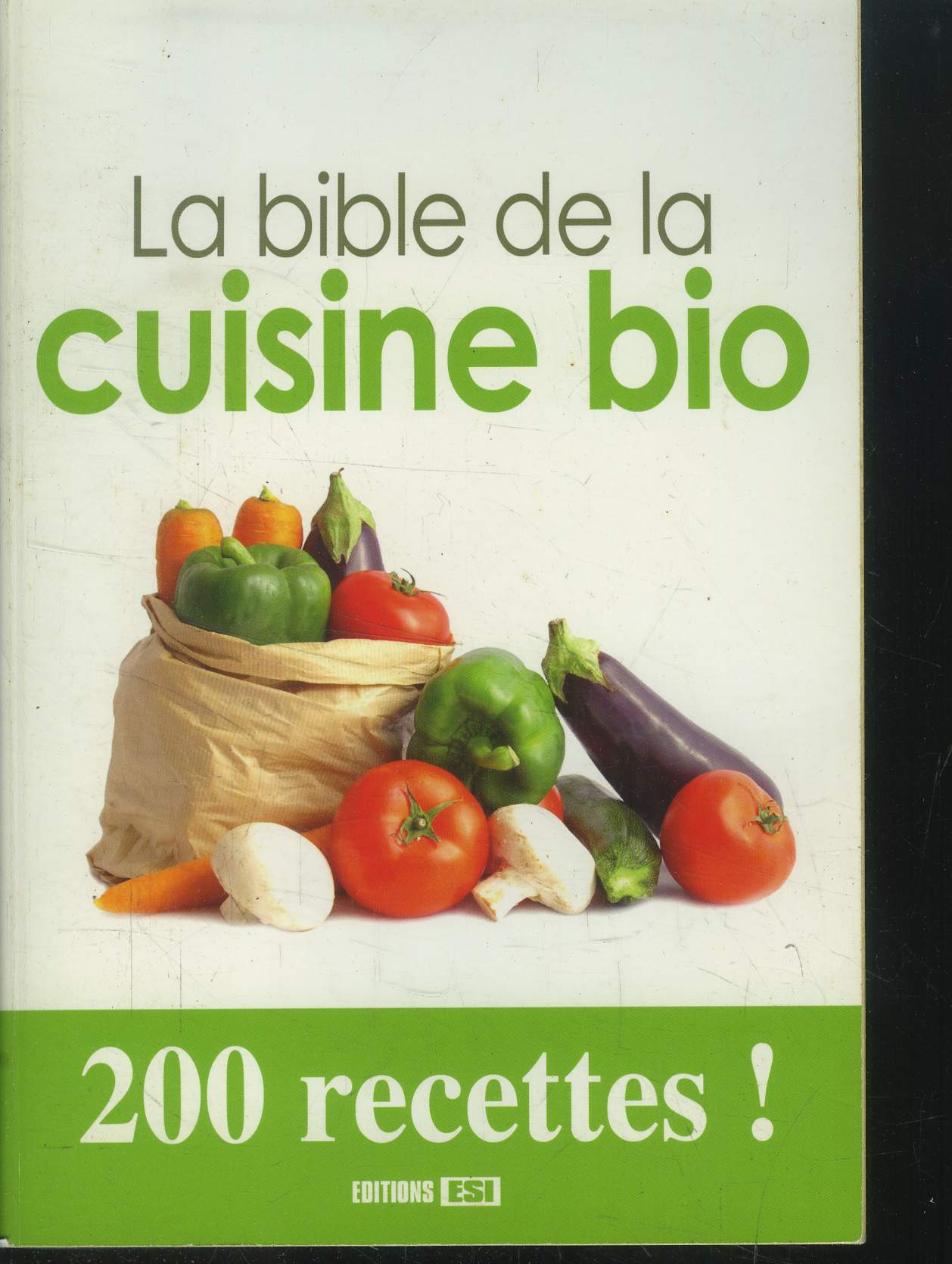 La bible de la cuisine bio