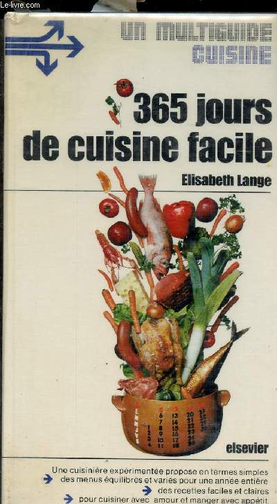 UN MULTIGUIDE CUISINE - 365 JOURS DE CUISINE FACILE