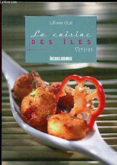 LA CUISINE DES ILES - COULEUR CUISINE