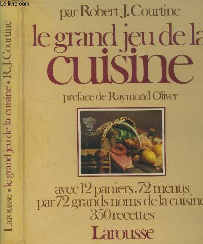 Le grand jeu de la cuisine, avec 12 paniers, 72 menus par 72 grands noms de la cuisine, 350 recettes