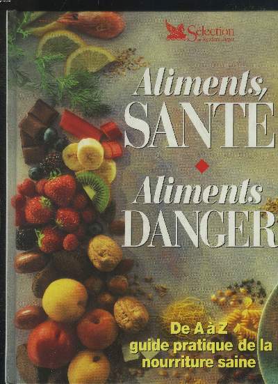 Aliments sant, aliments danger